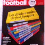 Les dossiers noirs du football français révélés dans un livre inédit